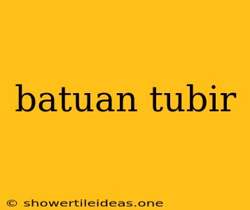 Batuan Tubir