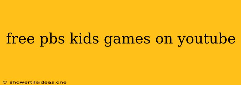 Free Pbs Kids Games On Youtube