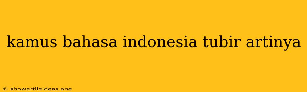 Kamus Bahasa Indonesia Tubir Artinya