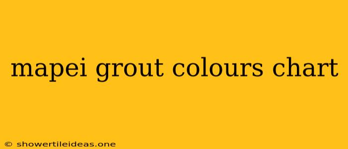 Mapei Grout Colours Chart