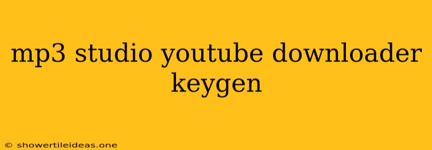 Mp3 Studio Youtube Downloader Keygen