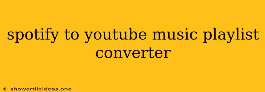 Spotify To Youtube Music Playlist Converter