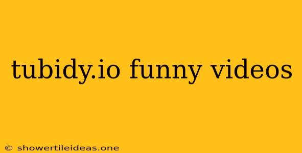 Tubidy.io Funny Videos