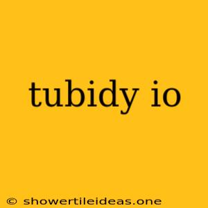 Tubidy Io