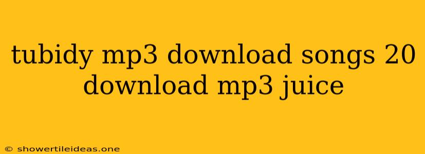 Tubidy Mp3 Download Songs 20 Download Mp3 Juice