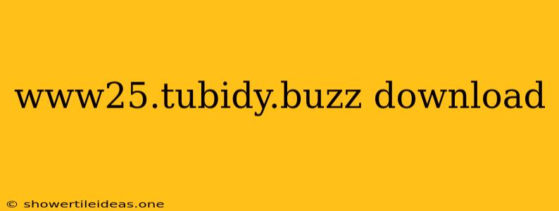 Www25.tubidy.buzz Download