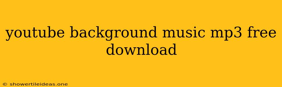 Youtube Background Music Mp3 Free Download