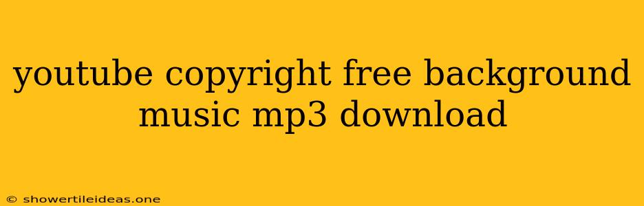 Youtube Copyright Free Background Music Mp3 Download