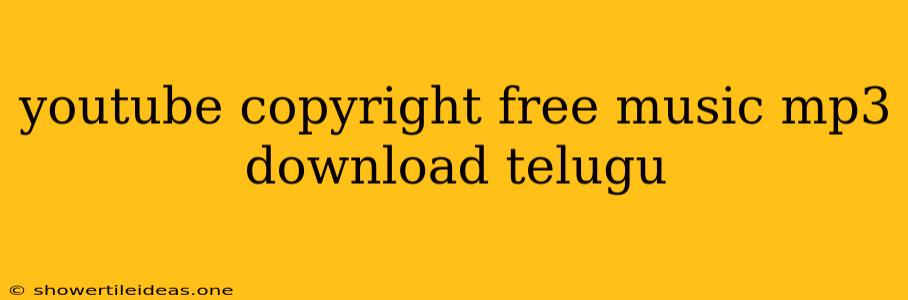 Youtube Copyright Free Music Mp3 Download Telugu