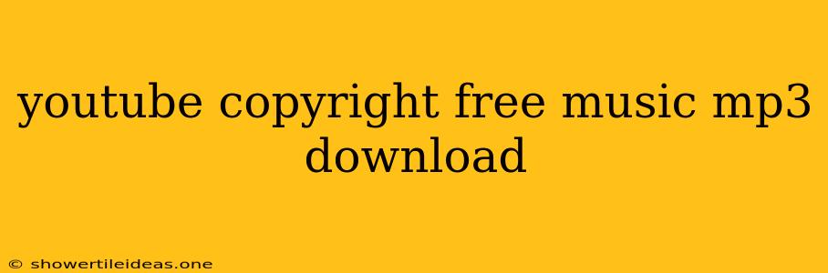 Youtube Copyright Free Music Mp3 Download