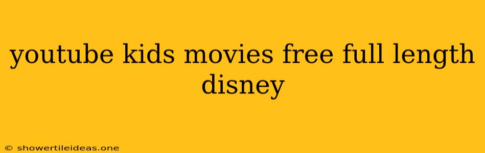 Youtube Kids Movies Free Full Length Disney