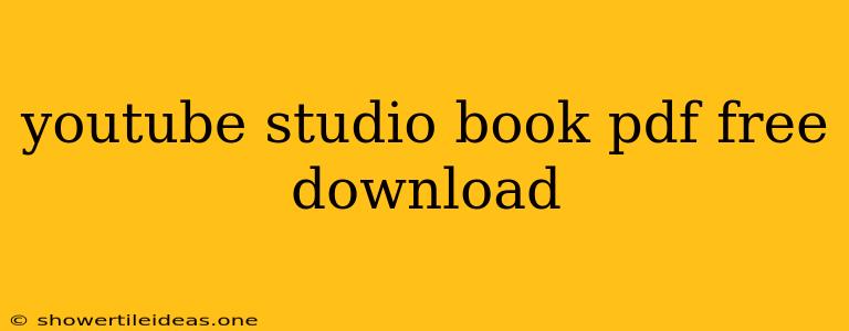 Youtube Studio Book Pdf Free Download