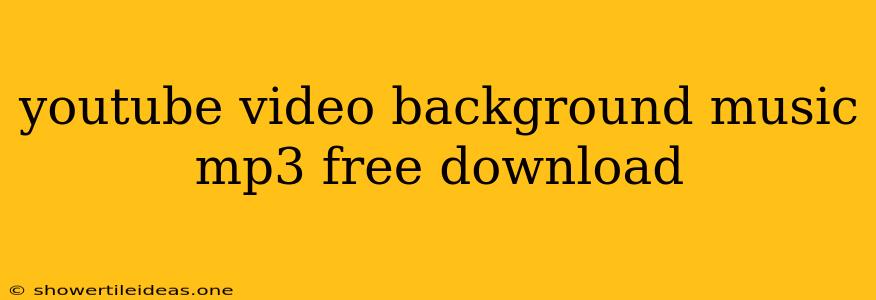 Youtube Video Background Music Mp3 Free Download